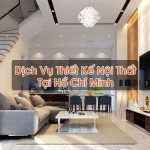 Thiết Kế Nội Thất Tại Hồ Chí Minh